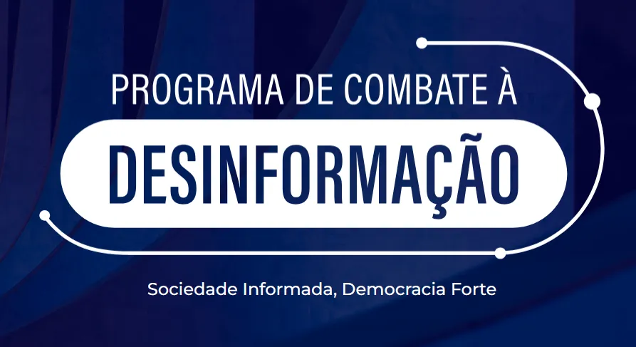Programa de Combate à Desinformação — STF